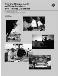 Title: Requirements in OSHA Standards and Training Guidelines, Author: U.S. Department of Labor