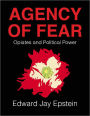 Agency of Fear: Opiates and Political Power