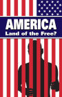 America: Land of the Free?