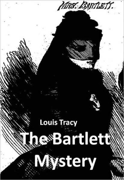 The Bartlett Mystery w/Direct link technology (A Mystery Classic)