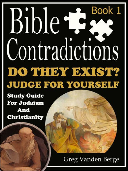 Bible Contradictions – Book 1