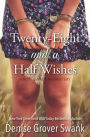 Twenty-Eight and a Half Wishes: Rose Gardner Mystery #1