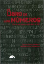 El libro de los numeros. Todo lo que quiere saber del 0 al 100