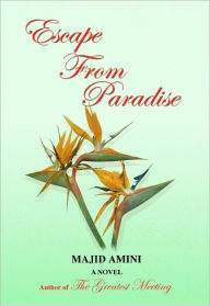 Title: From Paradise, Author: Majid Amini