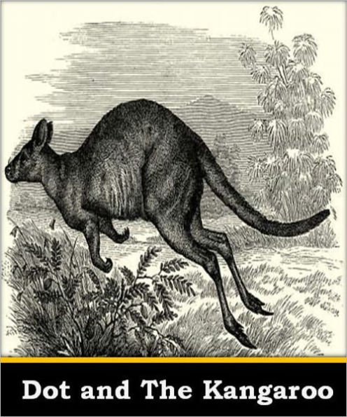Dot and The Kangaroo