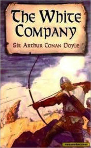 Title: The White Company, Author: Arthur Conan Doyle