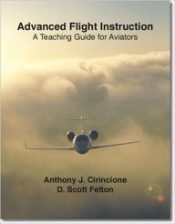 Title: Advanced Flight Instruction, Author: Anthony Cirincione