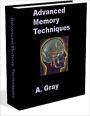 Advanced Memory Techniques: A Course To Improve Your Memory