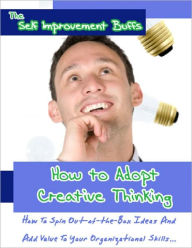 Title: How to Adopt Creative Thinking, Author: Anonymous