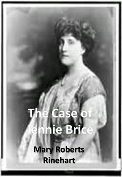 The Case of Jennie Brice w/ DirectLink Technology (A Classic Detective Novel)