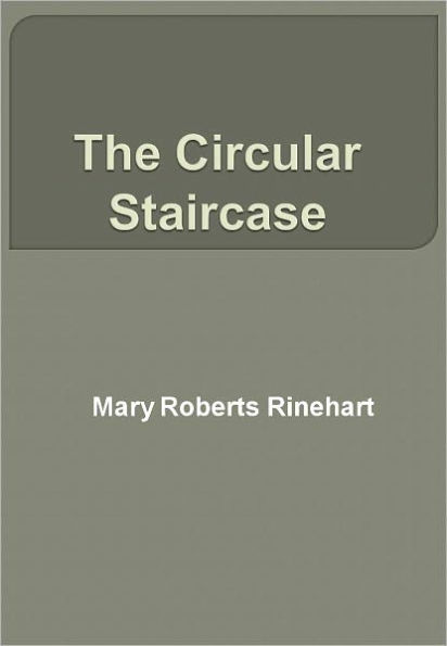 The Circular Staircase w/ DirectLink Technology (A Classic Thriller)