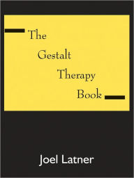 Title: The Gestalt Therapy Book, Author: Joel Latner