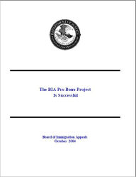 Title: The BIA Pro Bono Project Is Successful, Author: Board of Immigration Appeals