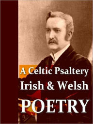 Title: A Celtic Psaltery, Author: Alfred Perceval Graves