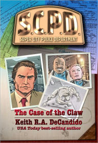 Title: The Case of the Claw, Author: Keith R. A. DeCandido