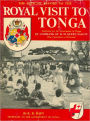 Royal Visit to Tonga: Queen Elizabeth II and the Duke of Edinburgh