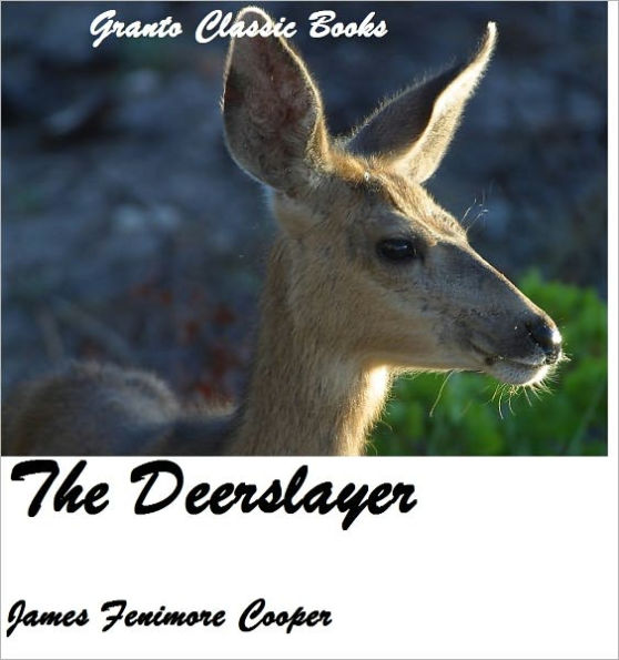 The Deerslayer by James Fenimore Cooper(Error free Transcription)