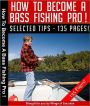 How To Become A Bass Fishing Pro