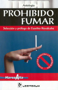 Title: Prohibido fumar, Author: Eusebio Ruvalcaba