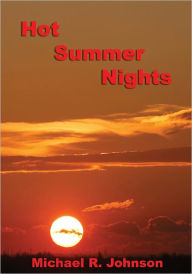 Title: Hot Summer Nights, Author: Michael R. Johnson