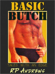 Title: Basic Butch, Author: RP Andrews