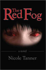 Title: The Red Fog, Author: Nicole Tanner