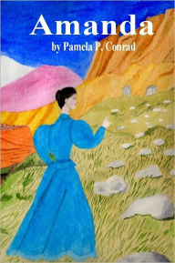 Title: Amanda, Author: Pamela P. Conrad