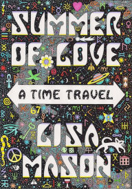 Title: Summer of Love, A Time Travel, Author: Lisa Mason