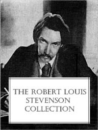 Title: The Robert Louis Stevenson Collection (13 Novels, 5 Short Story Collections, 7 Poetry Collections, 7 Collections of Travel Writings, 5 Collections of Essays plus more, all with an active table of contents), Author: Robert Louis Stevenson
