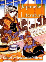 Title: Japanese Literature, Author: Epiphanius Wilson