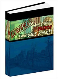 Title: French Language Phrase Book - Learn Conversational French Quickly!, Author: Languages Master Club