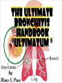 The Ultimate Bronchitis Handbook “Ultimatum