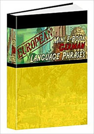Title: German Language Phrase Book - Learn Conversational German Quickly!, Author: Ryan White