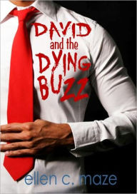 Title: David and the Dying Buzz, Author: Ellen C Maze