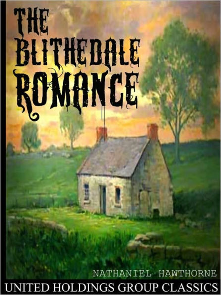 The Blithedale Romance