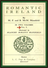 Title: Romantic Ireland V1, Author: Milburg Francisco Mansfield