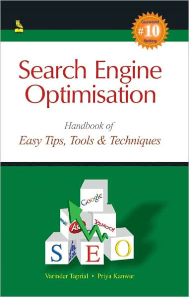 Search Engine Optimisation (Handbook Of Easy Tips Tools And Techniques)