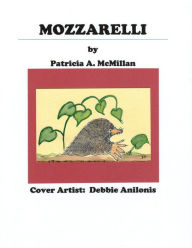 Title: Mozzarelli, Author: Patricia McMillan