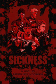 Title: Sickness, Author: Nathan Johnson