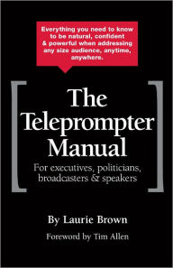 Title: The Teleprompter Manual, Author: Laurie Brown
