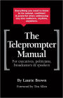 The Teleprompter Manual
