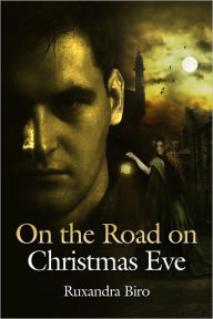 Title: On the Road on Christmas Eve, Author: Biro Ruxandra