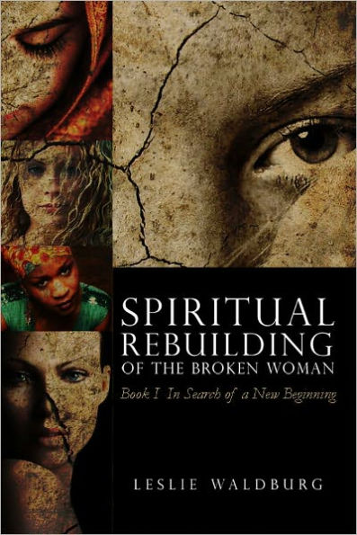 Spiritual Rebuilding of the Broken Woman