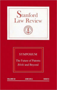 Title: Stanford Law Review: Symposium - The Future of Patents: Volume 63, Issue 6 - June 2011, Author: Stanford Law Review