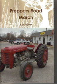 Title: Preppers Road March, Author: Ron Foster