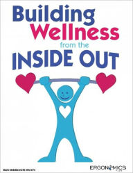 Title: Building Wellness from the Inside Out, Author: Mark Middlesworth