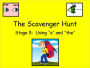 The Scavenger Hunt - A and THE
