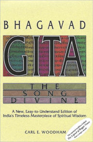 Title: Bhagavad-Gita The Song Divine, Author: Carl Woodham