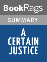 Title: A Certain Justice by John Lescroart l Summary & Study Guide, Author: BookRags
