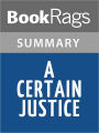 A Certain Justice by John Lescroart l Summary & Study Guide